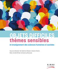 Picture of Objets difficiles, thèmes sensibles et  enseignement des sciences humaine et sociales