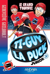 Image de TI-GUY LA PUCK JUNIOR V 09 LE GRAND TOURNOI