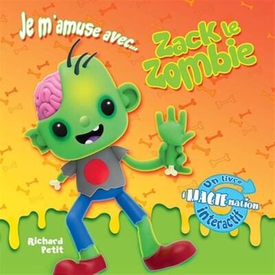 Picture of JE M'AMUSE AVEC... ZACK LE ZOMBIE