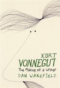 Image de Kurt Vonnegut The Making of a Writer /anglais