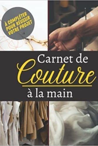 Picture of Mon Journal de Couture à compléter pour réussir votre projet