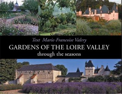 Picture of Gardens of the Loire Valley /anglais