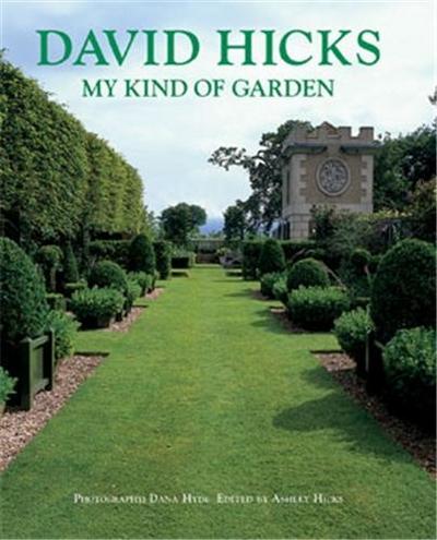 Picture of David Hicks My Kind of Garden (Hardback) /anglais