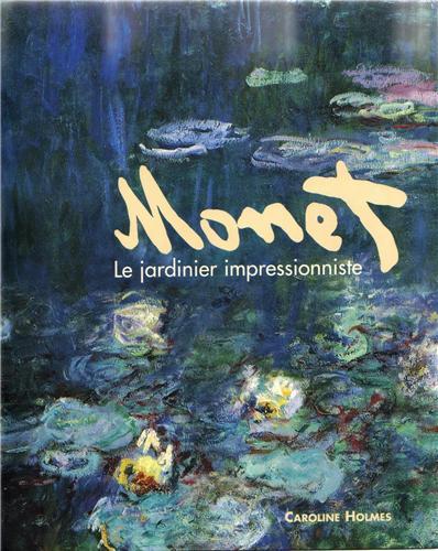 Picture of Monet Le Jardinier impressionniste /franCais