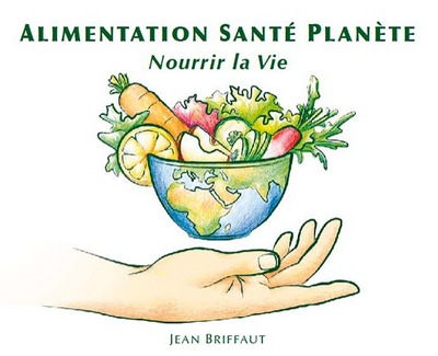 Picture of Alimentation santé planète - Nourrir la Vie