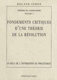 Picture of Fondements critiques d'une théorie de la révolution
