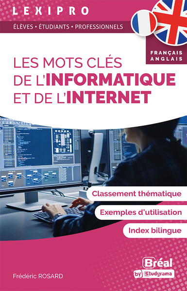Image de Les mots clés de l’informatique et d’Internet (français-anglais)