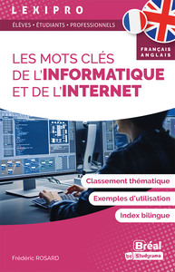 Image de Les mots clés de l’informatique et d’Internet (français-anglais)