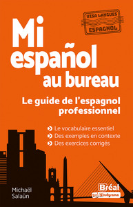 Image de Mi español au bureau – Le guide de l’espagnol professionnel