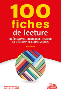 Image de 100 fiches de lecture en économie, sociologie, histoire et géographie économiques