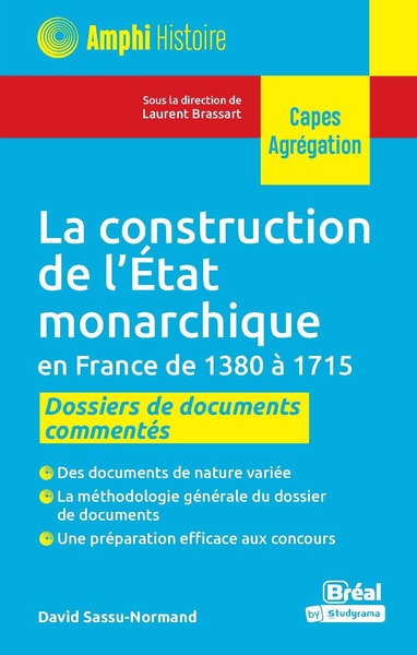 Image de La construction de l’État monarchique en France de 1380 à 1715