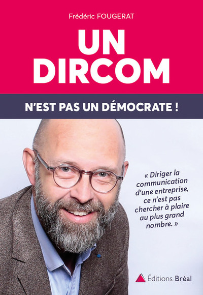 Image de Un dircom n'est pas un démocrate !