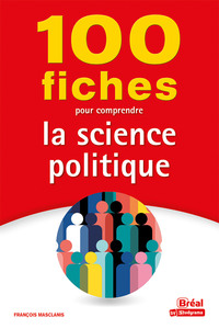 Image de 100 fiches pour comprendre la science politique