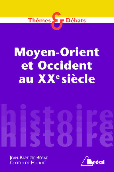 Picture of Moyen-orient et occident au 20ème siècle