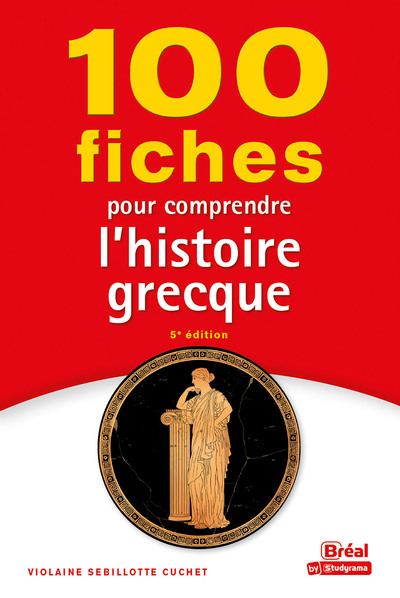Picture of 100 Fiches pour comprendre l'histoire grecque