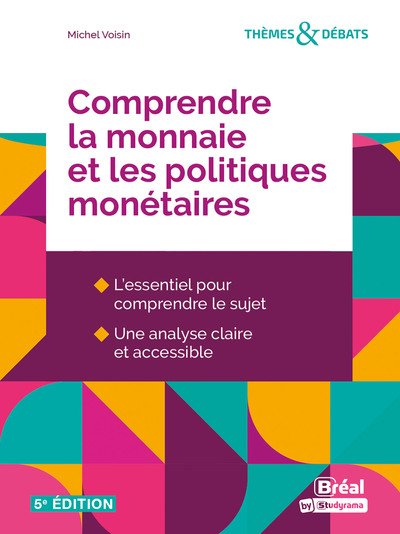 Picture of Comprendre la monnaie et les politiques monétaires