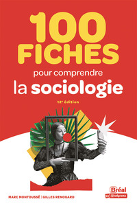 Picture of 100 fiches pour comprendre la sociologie