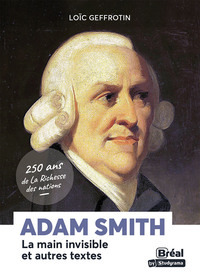 Picture of Adam Smith, La main invisible et autres textes