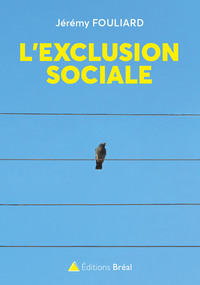Picture of L'exclusion sociale