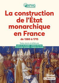 Picture of La construction de l'État monarchique en France de 1380 à 1715