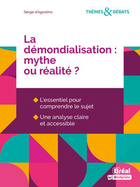 Picture of La démondialisation, mythe ou réalité ?