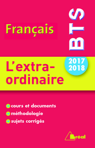 Image de Français BTS 2017-2018 : L'extra-ordinaire