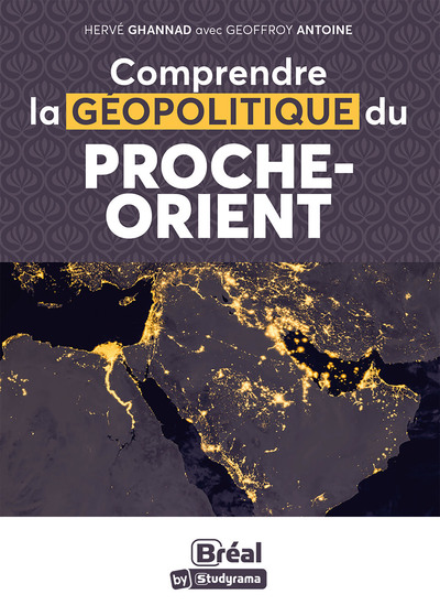 Image de Comprendre la géopolitique du Proche-Orient
