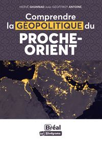Image de Comprendre la géopolitique du Proche-Orient