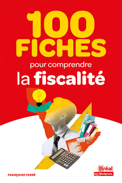 Image de 100 fiches pour comprendre la fiscalité