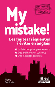 Image de My mistake ! Les fautes fréquentes à éviter en anglais