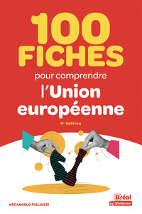 Image de 100 fiches pour comprendre l'Union européenne