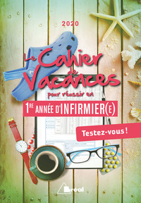 Image de Le cahier de vacances pour réussir en 1re année d'infirmièr(e) 2020
