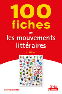 Image de 100 fiches sur les mouvements littéraires