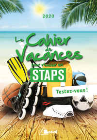 Image de Le cahier de vacances pour réussir en STAPS 2020