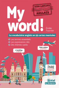 Image de My Word! Le vocabulaire anglais en 55 cartes mentales