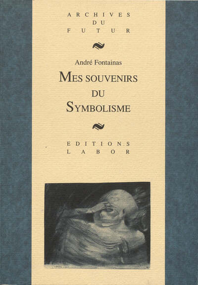 Image de MES SOUVENIRS DU SYMBOLISME