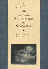 Image de MES SOUVENIRS DU SYMBOLISME