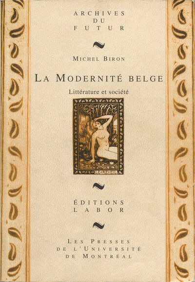 Image de LA MODERNITE BELGE : LITTERATURE ET SOCIETE