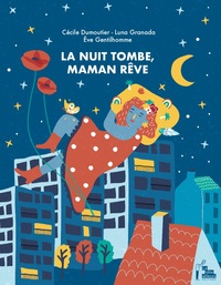 Picture of La nuit tombe, Maman rêve