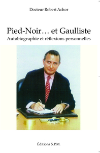 Picture of Pied-Noir... et Gaulliste