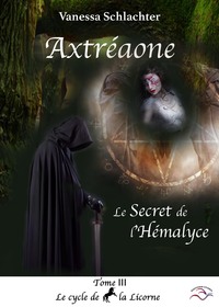 Image de Axtréaone, tome III, Le Secret de l'Hémalyce