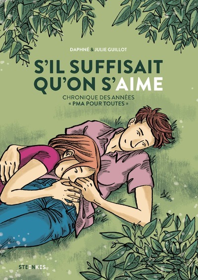 Picture of S'il suffisait qu'on s'aime - Chronique des années " PMA pour toutes "