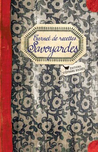 Picture of Carnet de recettes Savoyardes
