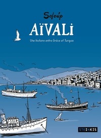 Picture of Aïvali - Une histoire entre Grèce et Turquie