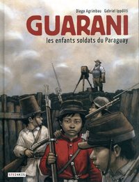 Image de Guarani, les enfants soldats du Paraguay