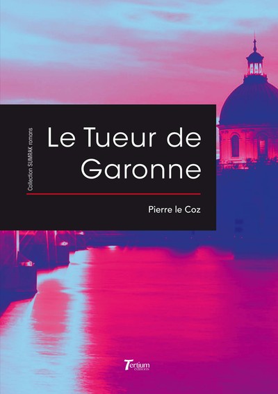 Image de LE TUEUR DE GARONNE