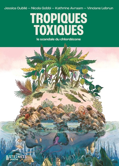 Image de Tropiques toxiques - Le scandale du chlordécone (Poche)