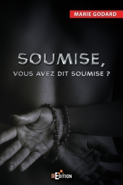 Image de Soumise, vous avez dit soumise ?