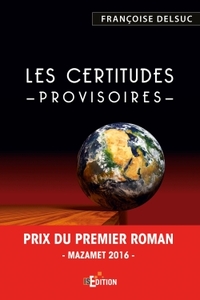 Picture of Les certitudes provisoires