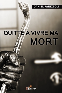 Picture of Quitte à vivre ma mort